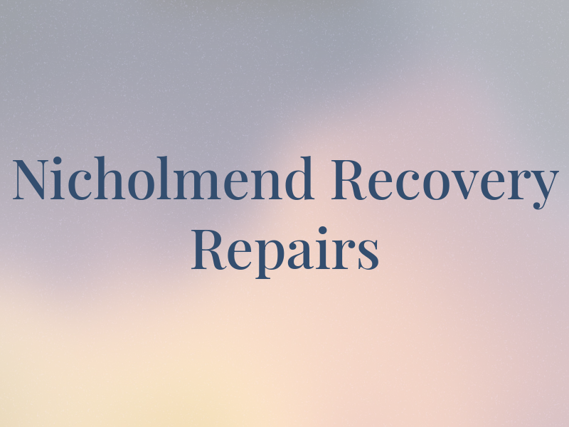 Nicholmend Recovery and Repairs