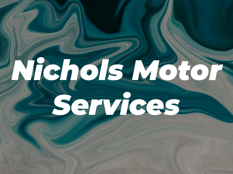 Nichols Motor Services