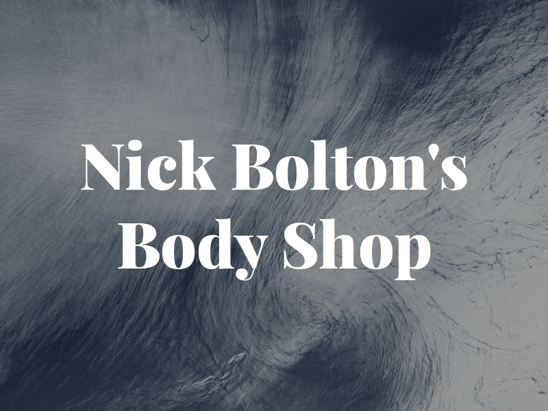 Nick Bolton's Body Shop