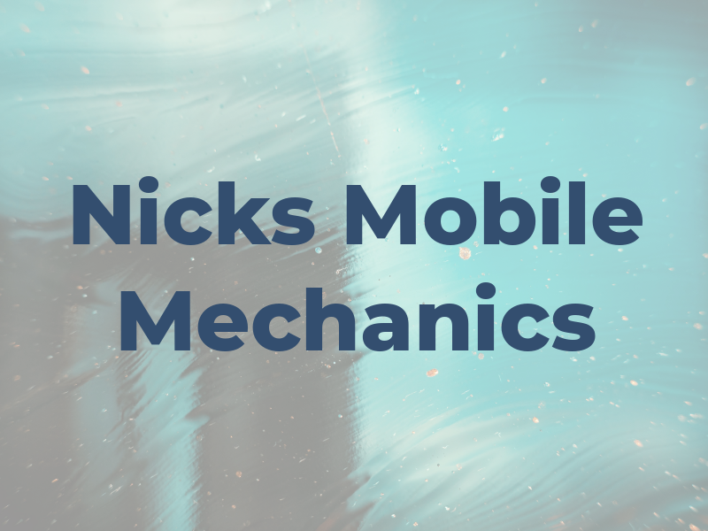 Nicks Mobile Mechanics