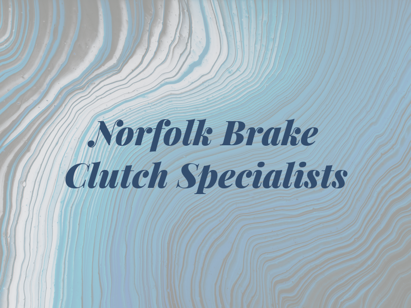 Norfolk Brake & Clutch Specialists