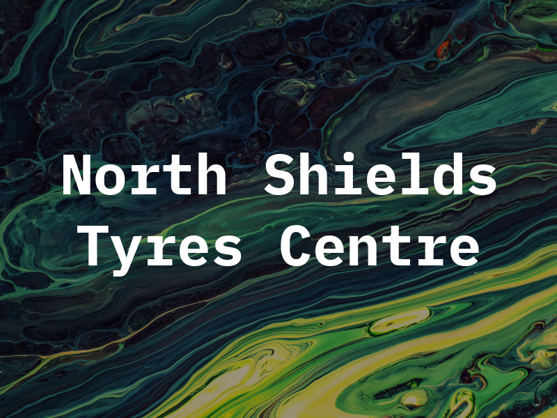 North Shields Tyres Centre