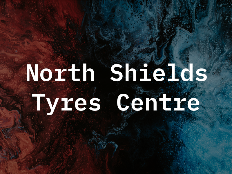 North Shields Tyres Centre