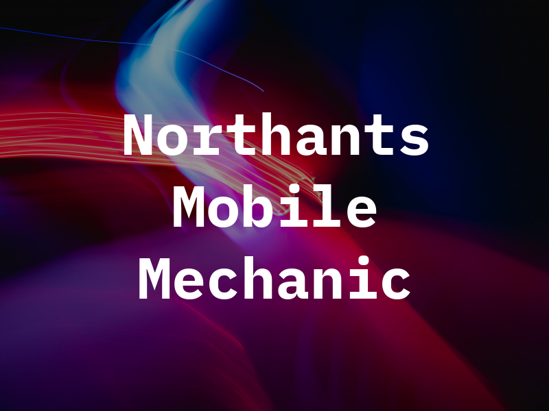 Northants Mobile Mechanic