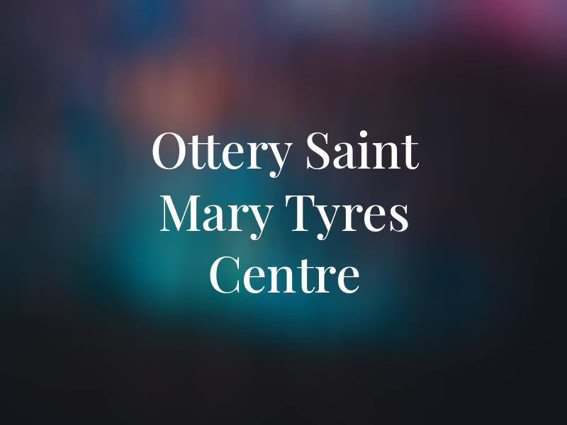 Ottery Saint Mary Tyres Centre