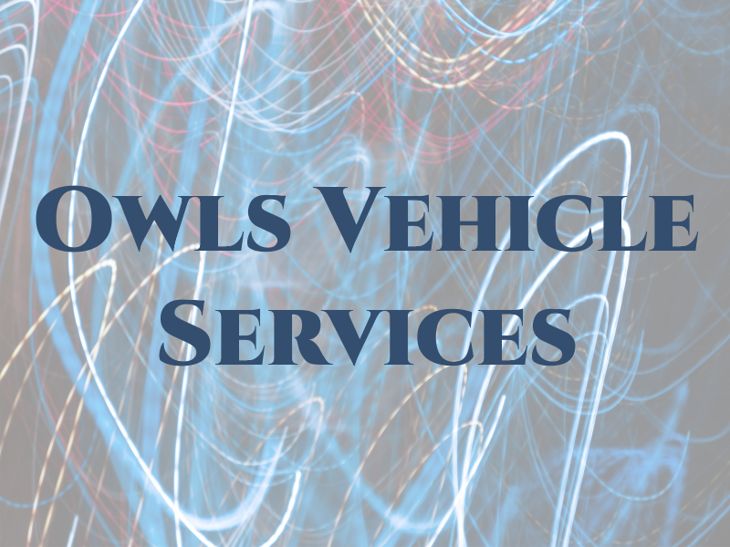 Owls Vehicle Services