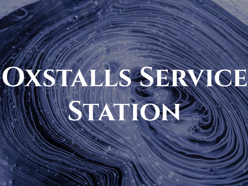 Oxstalls Service Station