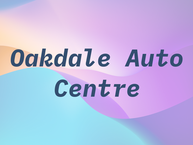 Oakdale Auto Centre