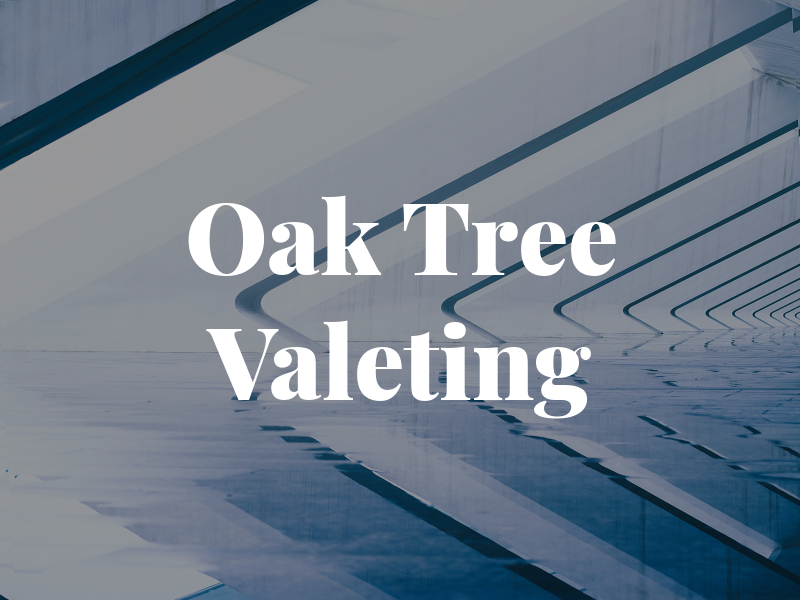 Oak Tree Valeting