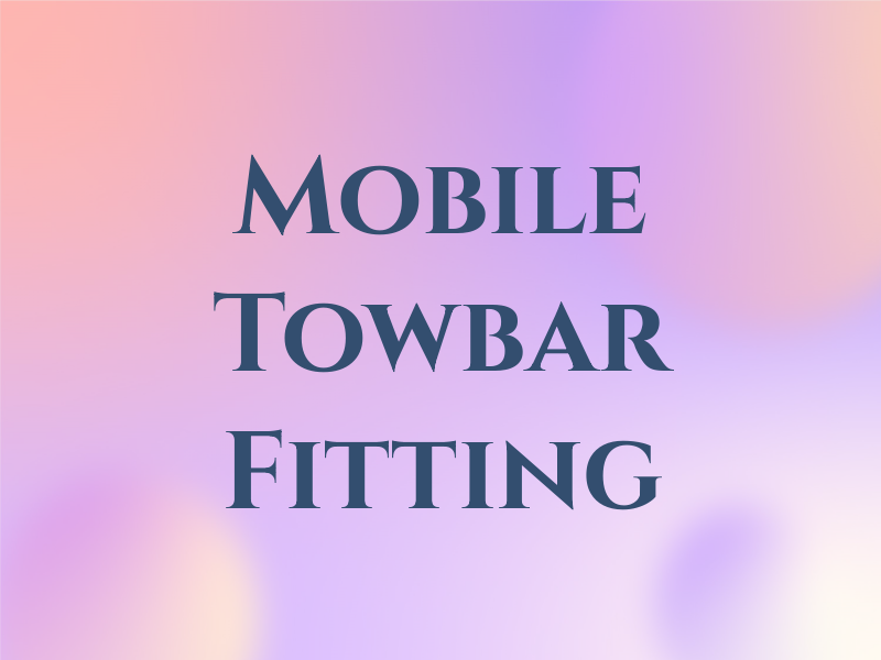On Tow Mobile Towbar Fitting