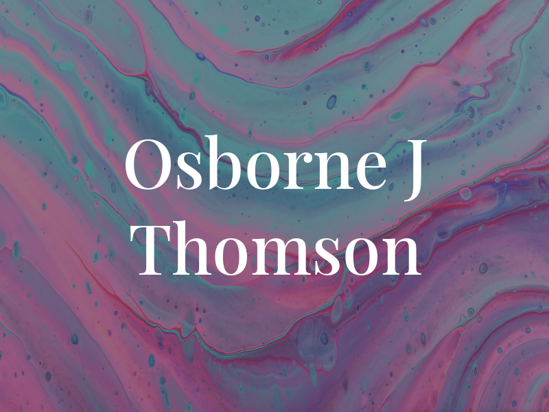 Osborne J Thomson