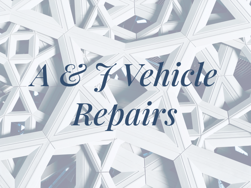 A & J Vehicle Repairs