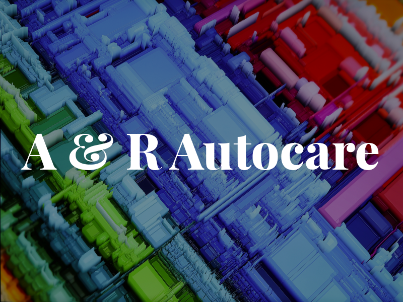 A & R Autocare