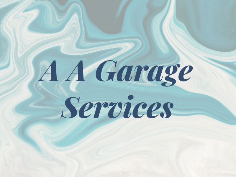 A A Garage Services