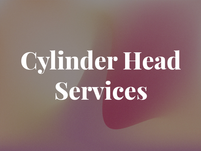 A B Cylinder Head Services