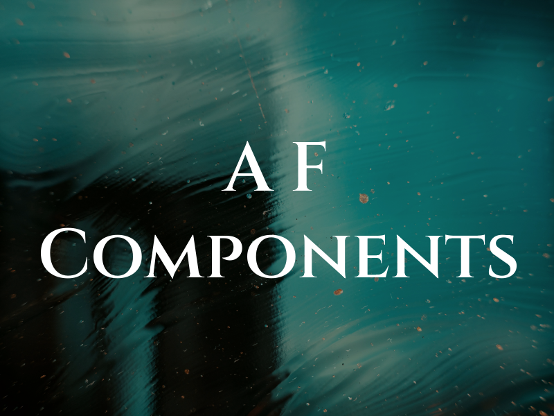 A F Components