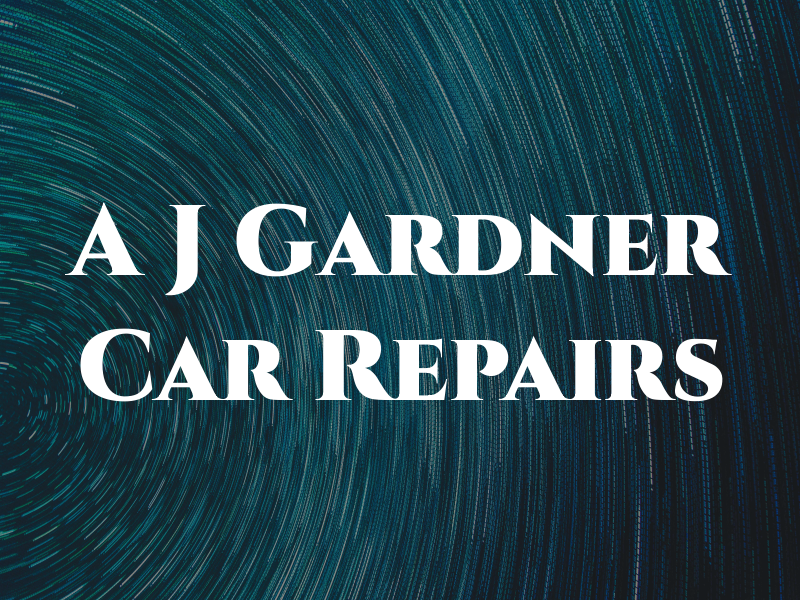 A J Gardner Car Repairs