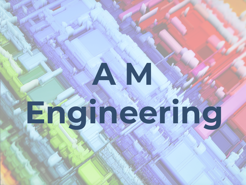 A M Engineering