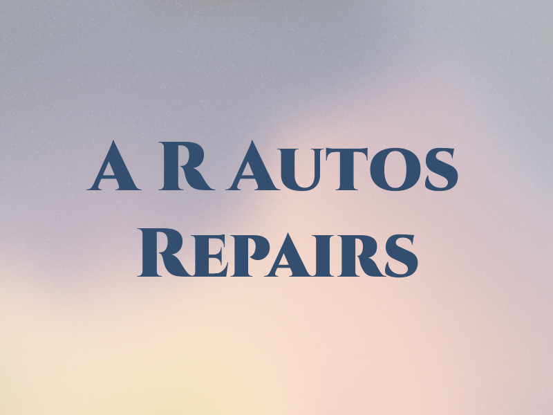 A R Autos Repairs