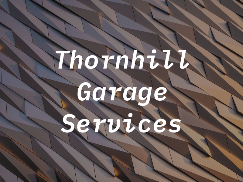 A R Thornhill Garage Services