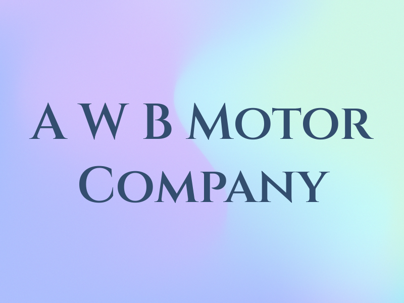 A W B Motor Company