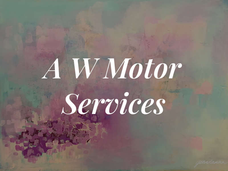 A W Motor Services