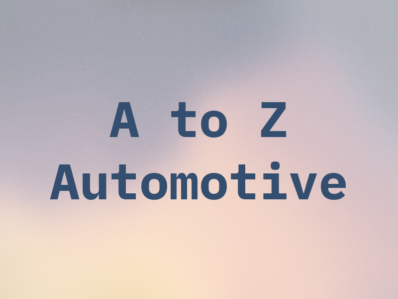 A to Z Automotive