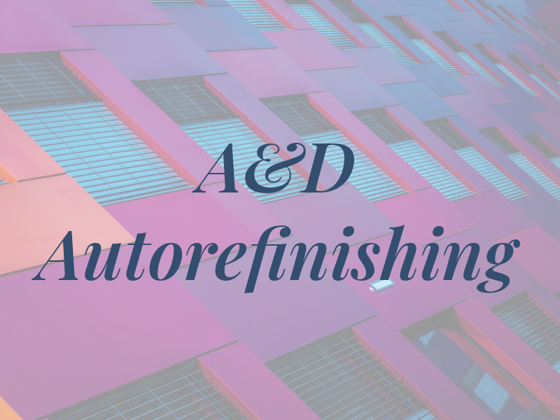 A&D Autorefinishing