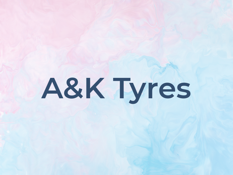 A&K Tyres