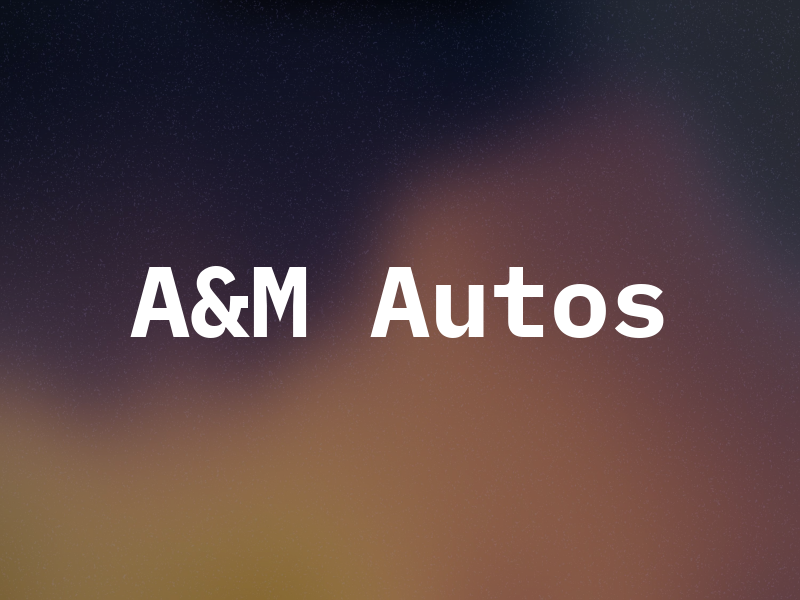 A&M Autos