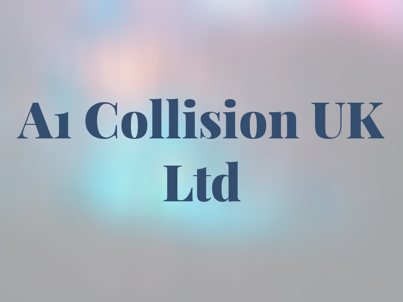 A1 Collision UK Ltd