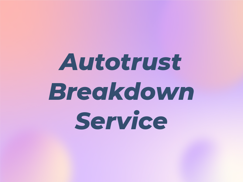 Autotrust Breakdown Service