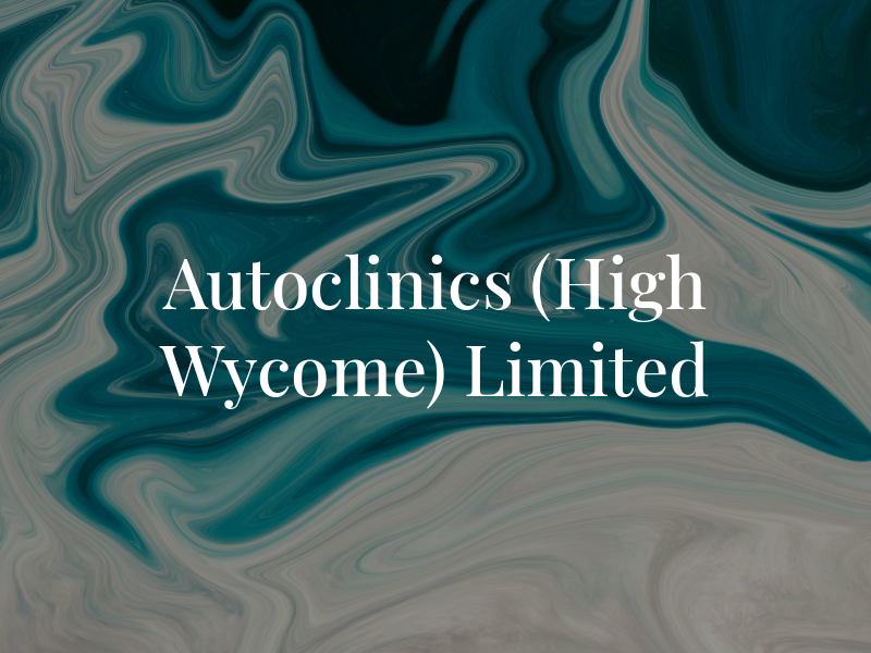 Autoclinics (High Wycome) Limited