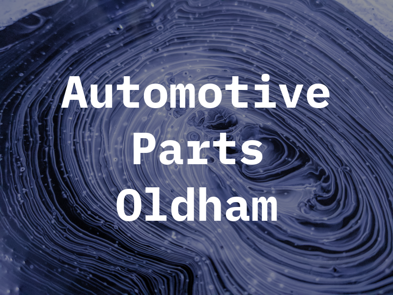 Automotive Parts Oldham