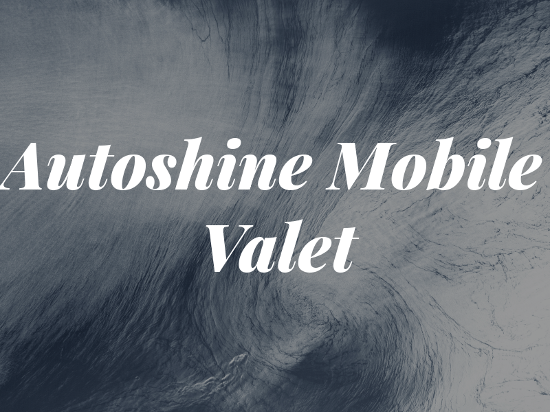 Autoshine Mobile Car Valet