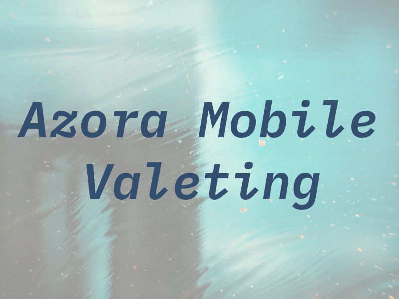 Azora Mobile Valeting