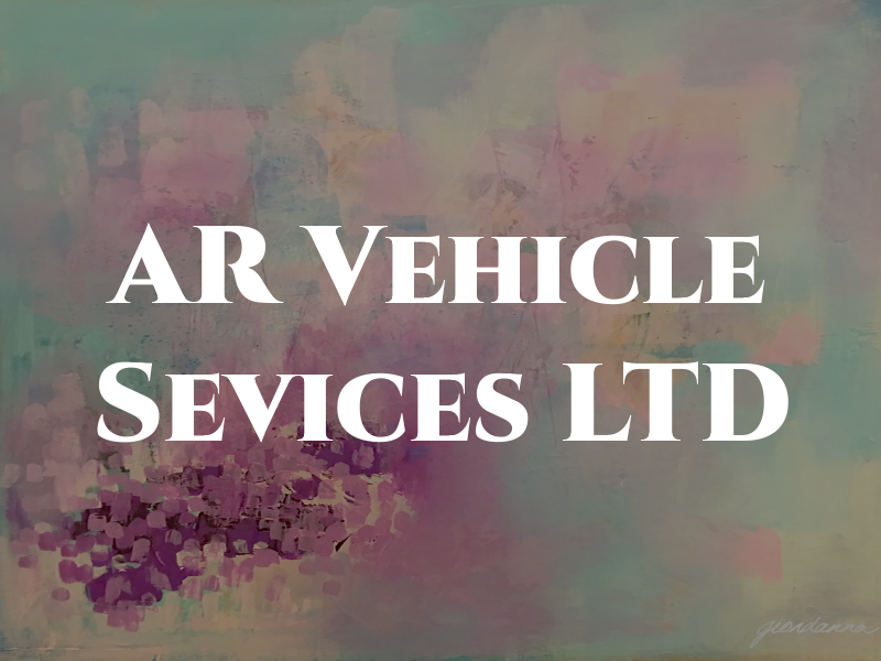 AR Vehicle Sevices LTD