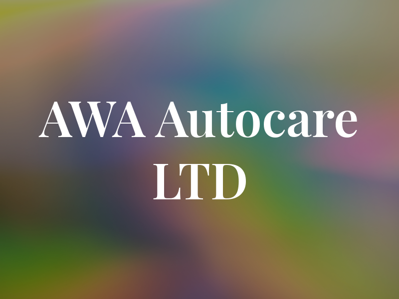 AWA Autocare LTD