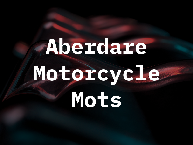 Aberdare Motorcycle Mots