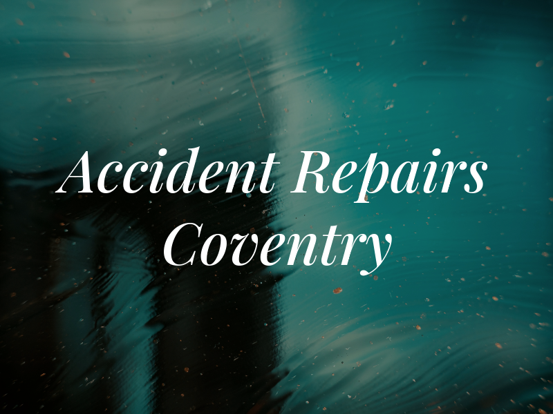 Accident Repairs Coventry