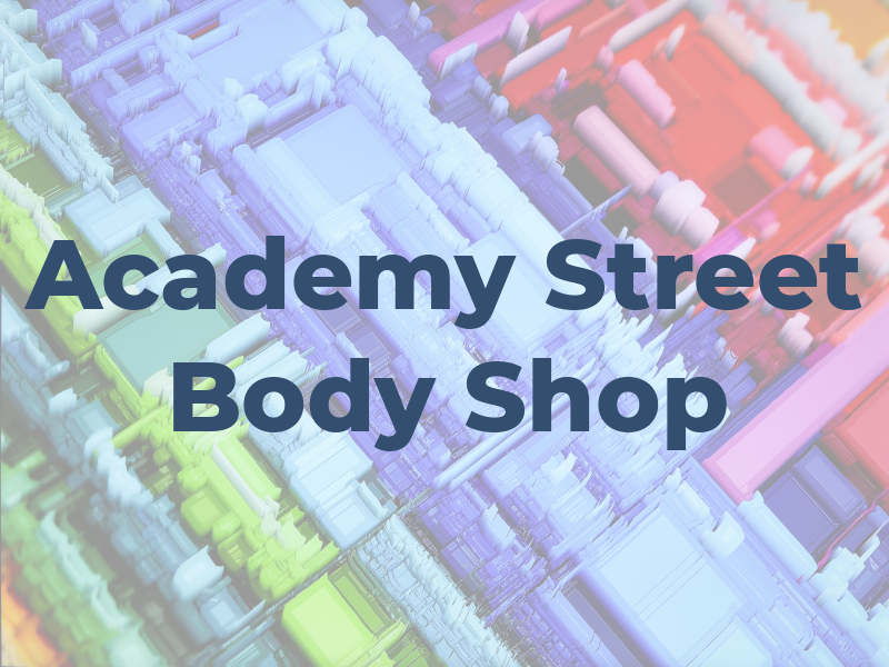 Academy Street Body Shop