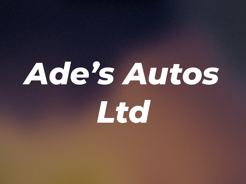 Ade's Autos Ltd