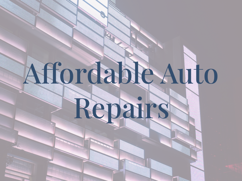 Affordable Auto Repairs