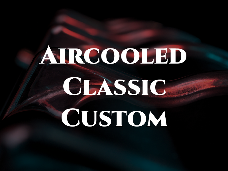 Aircooled Classic & Custom