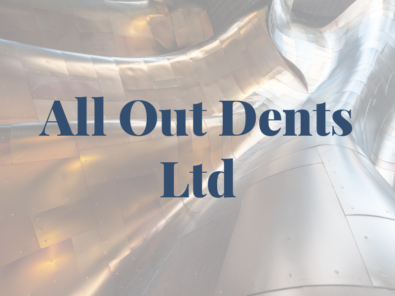 All Out Dents Ltd