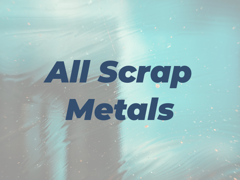 All Scrap Metals