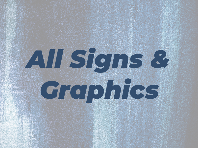 All Signs & Graphics