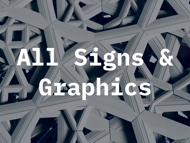 All Signs & Graphics