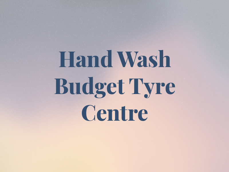 Am Hand Car Wash & Budget Tyre Centre