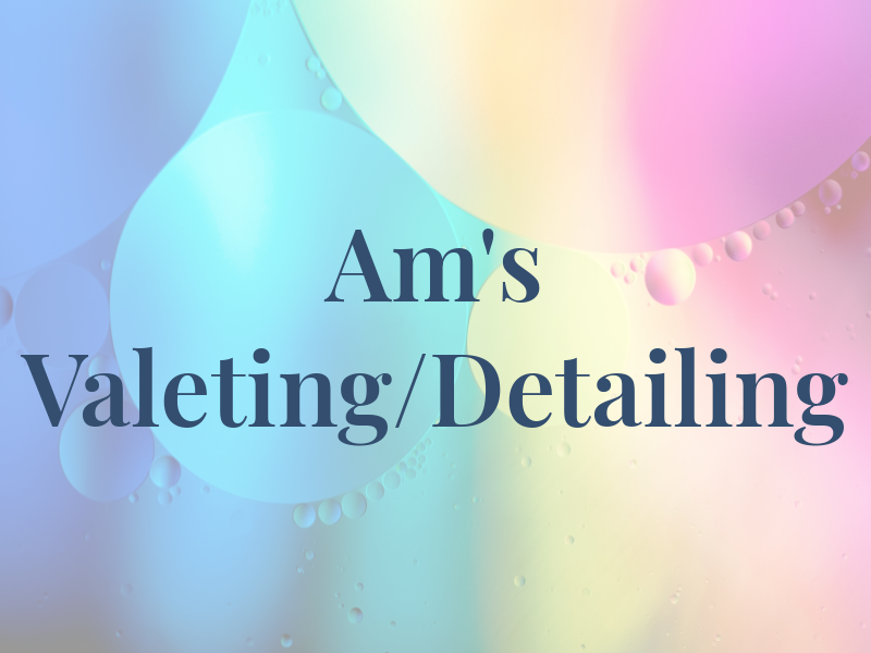 Am's Valeting/Detailing